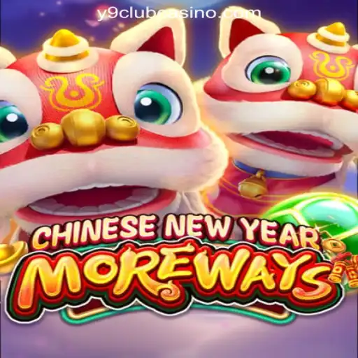 Experience the Excitement of CHINESENEWYEARMOREWAYS at Y9CLUB Online Casino Philippines