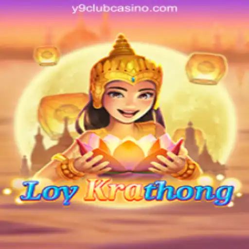 Exploring LoyKrathong: A Unique Game Experience in Y9CLUB Online Casino Philippines