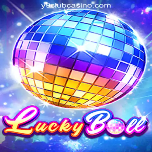 Exploring LuckyBall at Y9CLUB Online Casino Philippines: An Exciting Adventure