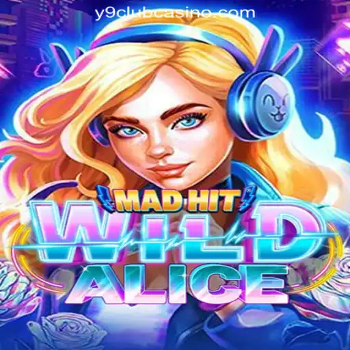 Explore the Exciting World of MadHitWildAlice at Y9CLUB Online Casino Philippines