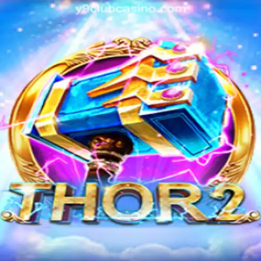Discover the Exciting World of Thor2 at Y9CLUB Online Casino Philippines