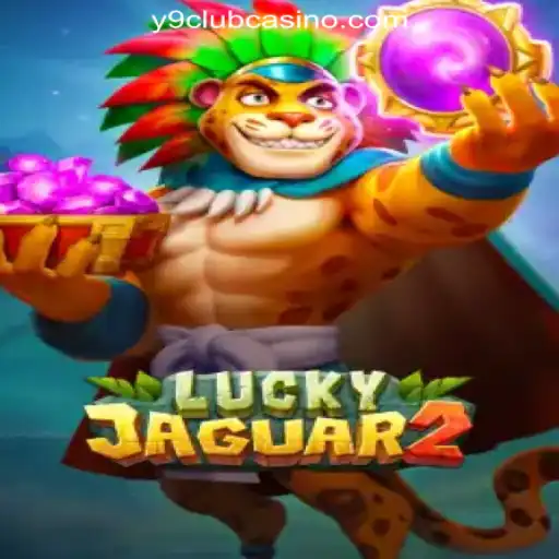 Exploring Luckyjaguar2: The Thrilling Game at Y9CLUB Online Casino Philippines