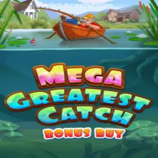 Unveiling the MegaGreatestCatchBonusBuy: A Thrilling Adventure at Y9CLUB Online Casino Philippines